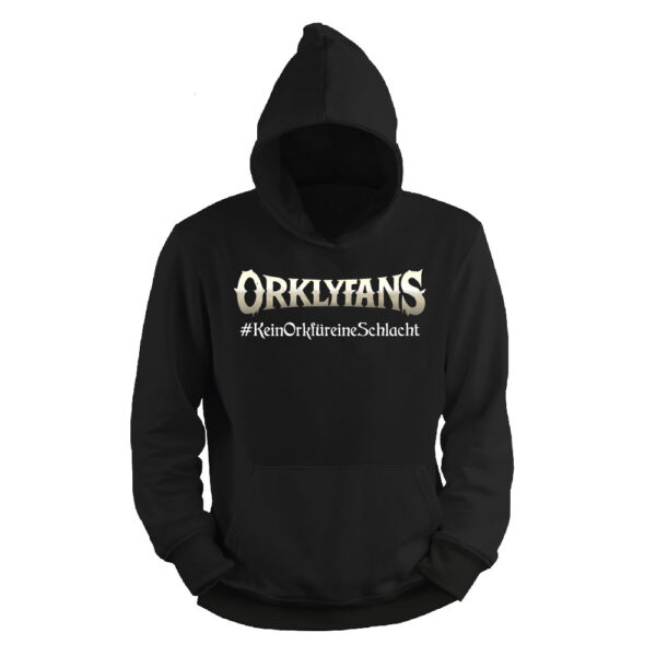 Orklyfans Hoodie – #KeinOrkfüreineSchlacht!