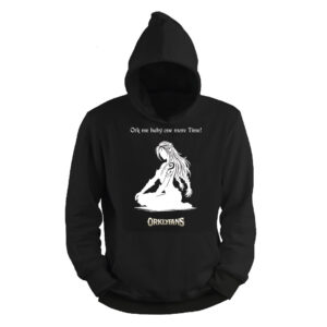 🔥 Ork Me Baby One More Time – Der Hoodie für wilde Nächte & epische Abenteuer! 🔥